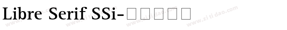 Libre Serif SSi字体转换